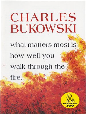 cover image of What Matters Most is How Well You Walk Through the Fire